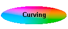 Curving