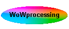 WoWprocessing
